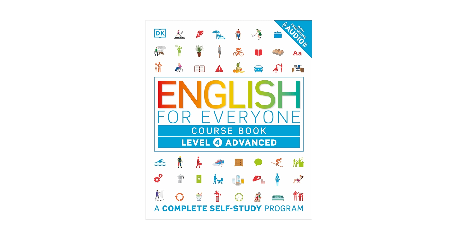 English for Everyone: Level 4: Advanced, Course Book: A